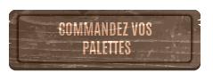 Bouton commandez vos palettes